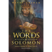 The Words of Solomon: Ancient Wisdom for Today's World