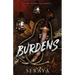 Burdens: A Forced Proximity Romance