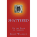 Shattered: On the Edge of Insanity