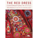 The Red Dress: Conversations in Stitch