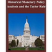 Historical Monetary Policy Analysis and the Taylor Rule