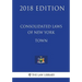 Consolidated Laws of New York - Town (2018 Edition)