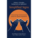 Simplified Signs: A Manual Sign-Communication System for Special Populations, Volume 1