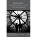 Victorian Time: Technologies, Standardizations, Catastrophes