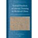 Textual Practices of Literary Training in Medieval China: Evidence from Dunhuang Manuscripts