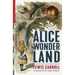 Alice in Wonderland: Alice's Adventures in Wonderland & Through the Looking-Glass (Illustrated by John Tenniel)