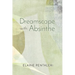 Dreamscape with Absinthe