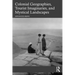 Colonial Geographies, Tourist Imaginaries, and Mystical Landscapes