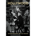 Hollywood: The Oral History