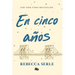 En Cinco Años / In Five Years