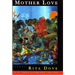 Mother Love: Poems
