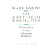 The Göttingen Dogmatics: Instruction in the Christian Religion