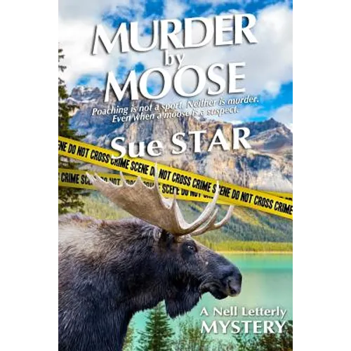 Murder by Moose