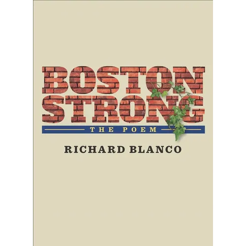 Boston Strong: The Poem to Benefit the One Fund Boston