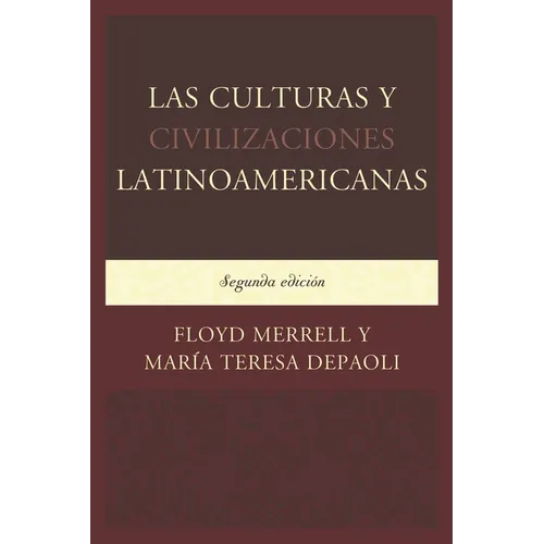 Las Culturas y Civilizaciones Latinoamericanas