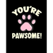 You're Pawsome: Funny Quotes and Pun Themed College Ruled Composition Notebook