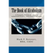 The Book of Alcoholism: Your Private, Personal, Self Paced, Easy to understand Road to Education & Recovery