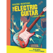 The Electric Guitar: A Graphic History