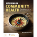 Working in Community Health: Foundations for a Successful Career