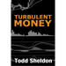 Turbulent Money
