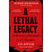 A Lethal Legacy: A History of Ireland in 18 Murders