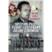 Spitfire Pilot Flight Lieutenant Julian Zuromski: RAF Hero or Nazi Collaborator?