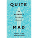 Quite Mad: An American Pharma Memoir