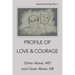 Profile of Love & Courage: Second Spring Part Ii