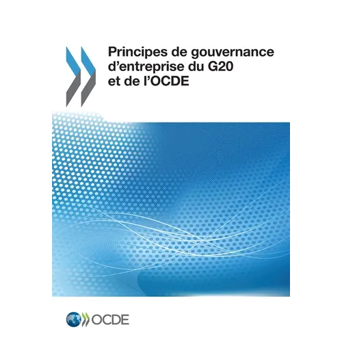 Principes de gouvernance d'entreprise du G20 et de l'OCDE