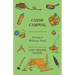 Canoe Camping - A Guide to Wilderness Travel
