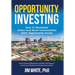 Opportunity Investing: How To Revitalize Urban And Rural Communities With Opportunity Funds
