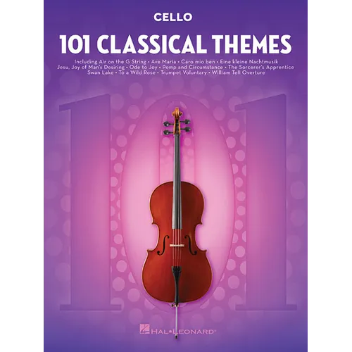 101 Classical Themes Cello Sheet Music Essential Repertoire for Cello Players Solo Instrumental Folio with Classical Favorites