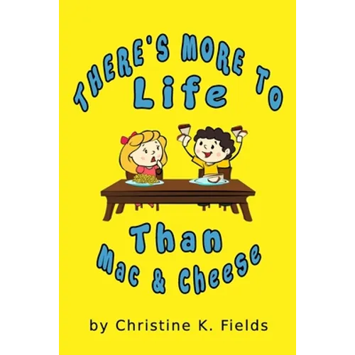 There's More To Life Than Mac And Cheese: PB and J Every Day