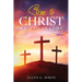 Steps to Christ: With Study Guide