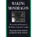 Making Mondragón: The Growth and Dynamics of the Worker Cooperative Complex