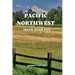 Pacific Northwest Travel Guide 2023: Discover The Enchanting Secrets of the Pacific Northwest