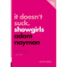 It Doesn't Suck: Showgirls