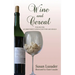 Wine and Cereal: An Irreverent Look at Sixtyish and Single
