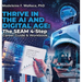 Thrive in the AI and Digital Age: The SEAM 4-Step Career Guide & Workbook