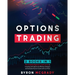 Options Trading: 2 Books in 1: The Complete Guide For Beginners to Investing and Making a Profit with Options by Effective Strategies a