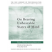 On Bearing Unbearable States of Mind