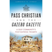 Pass Christian and the Gazebo Gazette: A Gulf Community's Post-Katrina Triumph