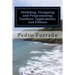 Modeling, Designing and Programming Database Applications: Relational, Entity-Relationship, SQL, DB and UI Programming