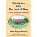 Dialogues With the Lord of Time