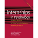 Internships in Psychology: The Apags Workbook for Writing Successful Applications and Finding the Right Fit