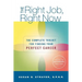 The Right Job, Right Now: The Complete Toolkit for Finding Your Perfect Career