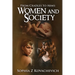 From Cradles To Arms: Women and Society