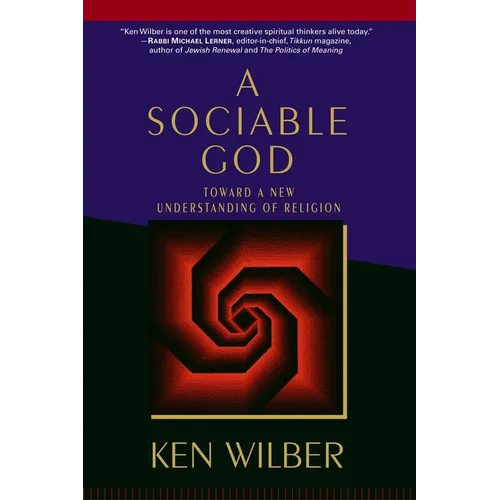 A Sociable God: Toward a New Understanding of Religion