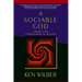 A Sociable God: Toward a New Understanding of Religion