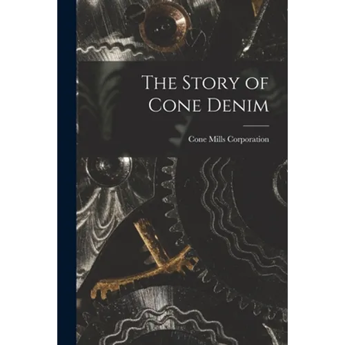 The Story of Cone Denim
